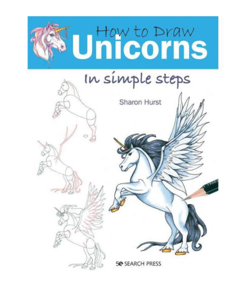How To Draw Unicorns - Sharon Hurst