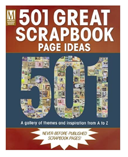 "501 Great Scrapbook Page Ideas" Book 